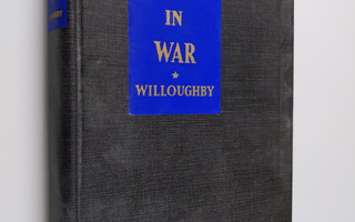 Charles Andrew Willoughby : Maneuver in War