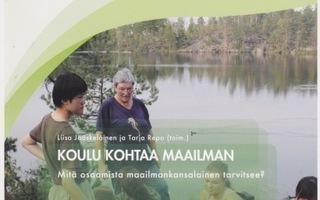 Liisa Jääskeläinen (toim.): Koulu kohtaa maailman