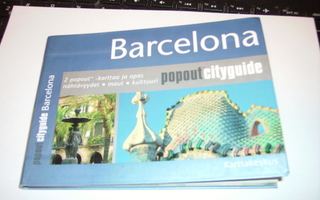 BARCELONA Popout Cityguide  matkaopas (2007) Sis.postikulut