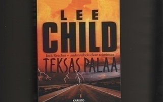 Child, Lee, Teksas palaa, Karisto 2006, nid., 2.p., K3 +
