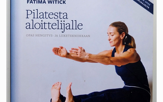 Fatima Witick: Pilatesta aloittelijoille