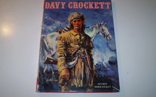 Davy Crockett Suuret Seikkailijat