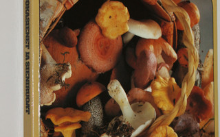 Ulli Kyrklund : Parhaat ruokasienet ja sieniruoat