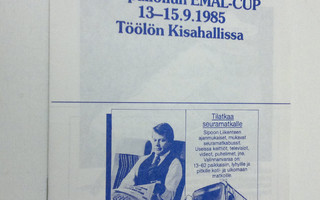 XV Koripalloilun EMAL-Cup 13-15.9.1985 töölön kisahallissa