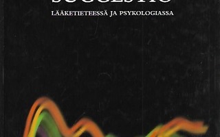 Kallio, Lauerma, Heinonen: HYPNOOSI JA SUGGESTIO