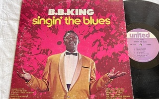 B.B. King – Singin' The Blues (LP)