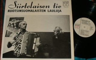 V/A ~ Siirtolaisen Tie Ruotsinsuomalaisten Lauluja ~ LP Love