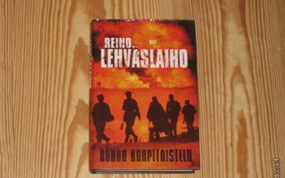 Lehväslaiho, Reino: Röhön korpitaistelu 1.p skp v. 2005
