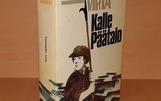 Kalle Päätalo : Tammettu virta, Gummerus 1978