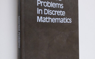 G. P. Gavrilov : Selected problems in discrete mathematics