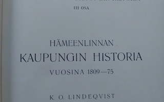Hämeenlinnan kaupungin historia III 3 osa - K. O. Lindeqvist