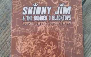Skinny Jim and Number 9 Blacktops-Horsepower! Horsepower! CD