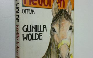 Gunilla Wolde : Meille tulee hevonen