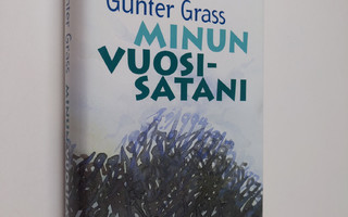 Gunter Grass : Minun vuosisatani