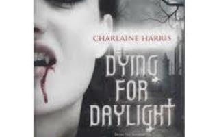 PC Charlaine Harris - Dying For Daylight