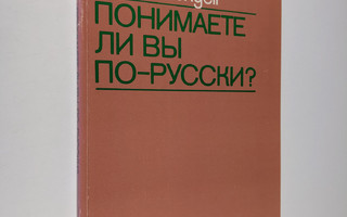 Aila Laamanen : Ponimaete li vy po-russki