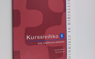 Anne-Maria ym. Mikkola : Äidinkieli ja kirjallisuus 6 Kur...