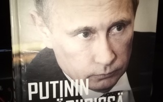 Belton : Putinin sisäpiirissä ( SIS POSTIKULU)