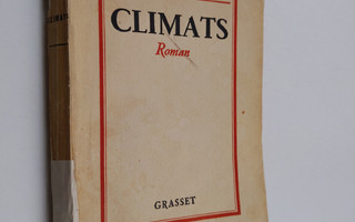 Andre Maurois : Climats : roman