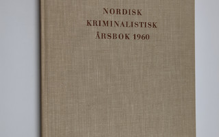 Nordisk kriminalistisk årsbok 1960