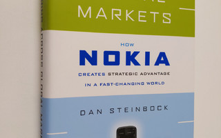 Dan Steinbock : Winning across global markets : how Nokia...