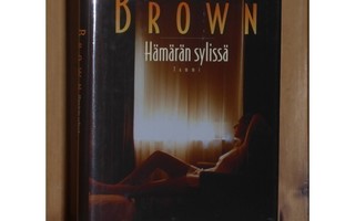 Brown Sandra: Hämärän sylissä