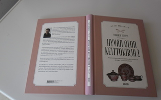 Antti Heikkilä: Hyvän olon keittokirja; p. 2010