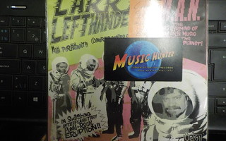LARRY AND THE LEFTHANDED - ÄLÄ PERÄÄNNY EX/EX LP