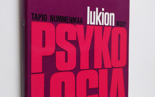 Tapio Nummenmaa : Lukion psykologia