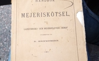 GRIPENBERG : HANDBOK I MEJERISKÖTSEL 1881