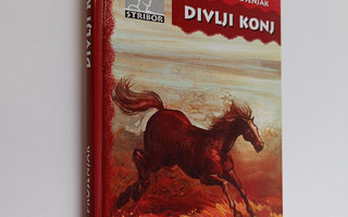Bozidar Prosenjak : Divlji konj