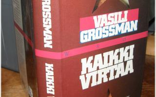 Vasili Grossman - Kaikki virtaa - WSOY sid. 1991
