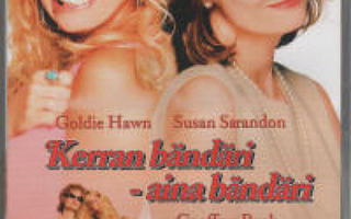 KERRAN BÄNDÄRI, AINA BÄNDÄRI	(32 736)	-FI-	DVD		goldie hawn