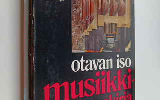 Otavan iso musiikkitietosanakirja 1 : a-Dallape