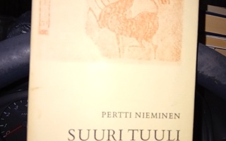 Pertti Nieminen  : Suuri tuuli ( SIS POSTIKULU  )