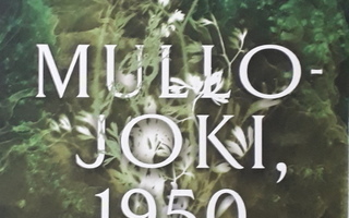 Jenni Linturi : Mullojoki 1950 -kirja