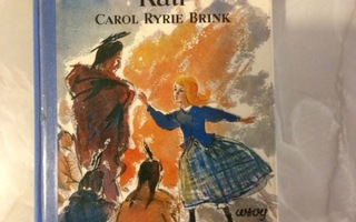 Carol Ryrie Brink: Villin lännen Kati 1968 2.p
