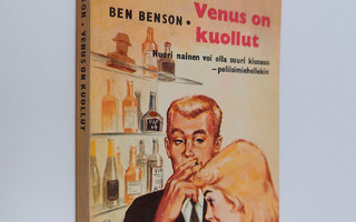 Ben Benson : Venus on kuollut