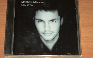 CD ”Say Who” – Matthew Marsden