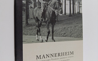 Mannerheim : keisarillisen Venäjän armeijan upseeri, itse...