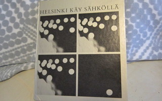 Helsinki käy sähköllä 1969 kirja