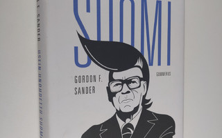 Gordon F. Sander : Usein unohdettu Suomi