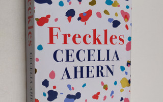 Cecelia Ahern : Freckles