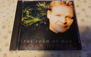 Bryan Duncan The Form Of Man