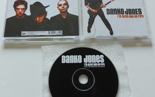 DANKO JONES - I'm alive and on fire CD 2001