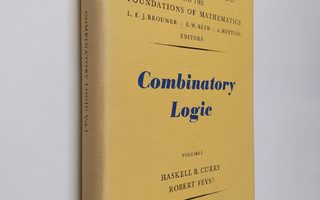 Haskell B. Curry ym. : Combinatory logic - vol. 1