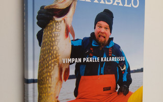 Hasse Härkönen : Vimpan päälle kalareissu
