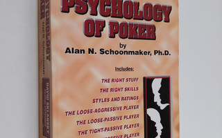 Alan N. Schoonmaker : The Psychology of Poker