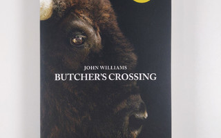 John Williams : Butcher's Crossing (UUSI)