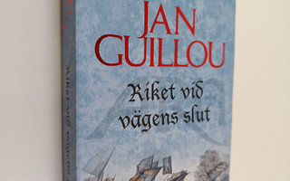 Jan Guillou : Riket vid vägens slut